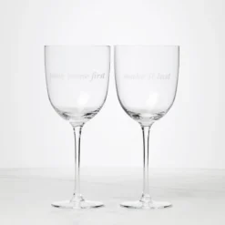 Pour Mine & Make It Last Wine Glasses, Set of 2